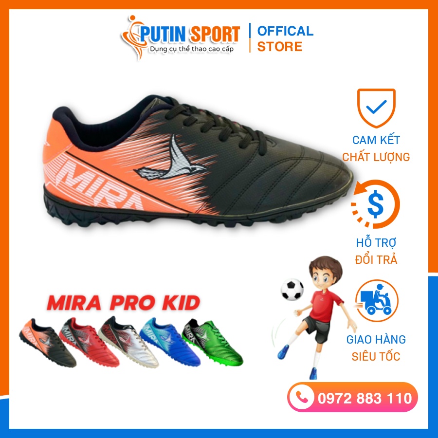 Giày Đá Bóng Mira Pro TF TRẺ EM - giàu đá banh thể thao cho trẻ em Thiết Kế Đẹp, Da Mềm, Bền Chắc | Putin Shop