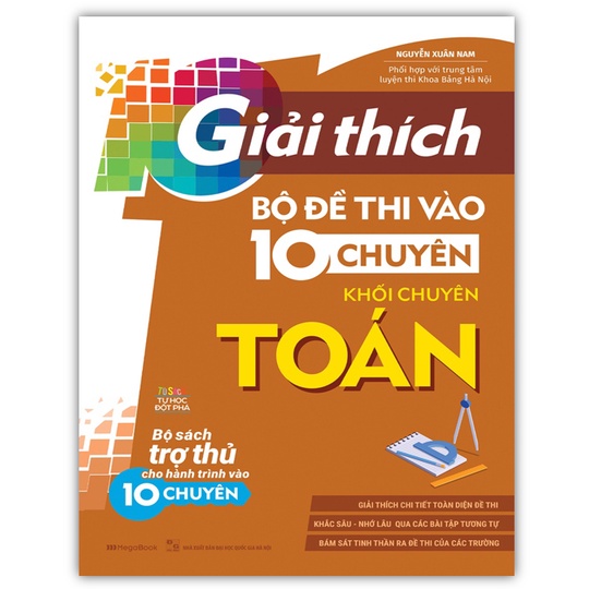 Sách - Giải Thích Bộ Đề Thi Vào 10 Chuyên - Khối Chuyên Toán
