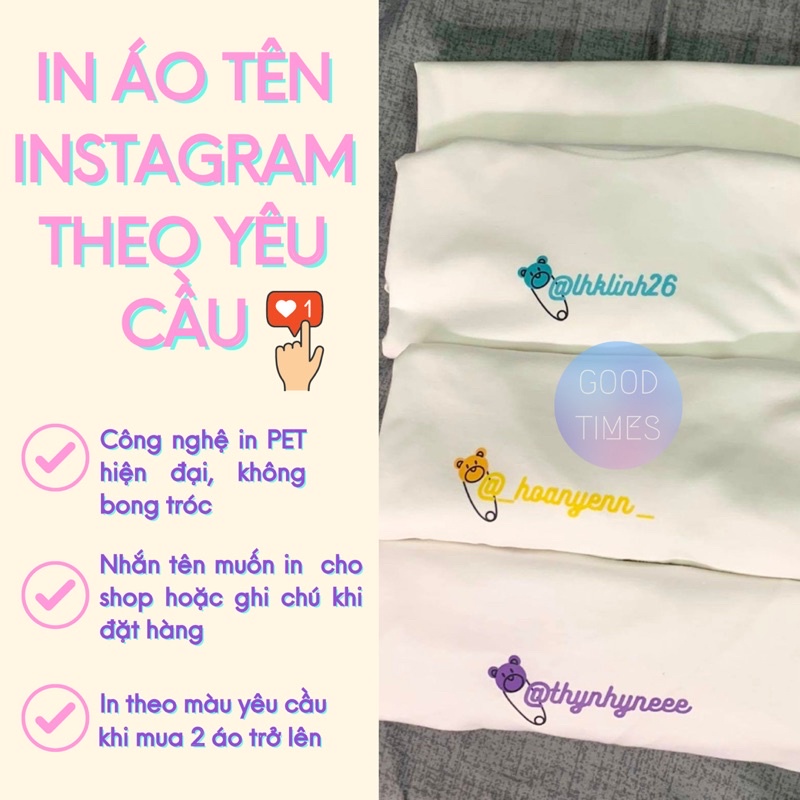 Áo thun IN TÊN INSTAGRAM THEO YÊU CẦU màu trắng/đen - goodtimes.sg