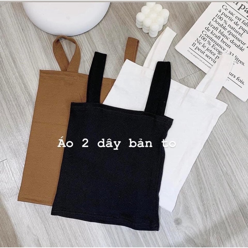 Áo 2 Dây Bản To Hot Trend 2022- Áo Hai Dây Chất Bozip Freesize