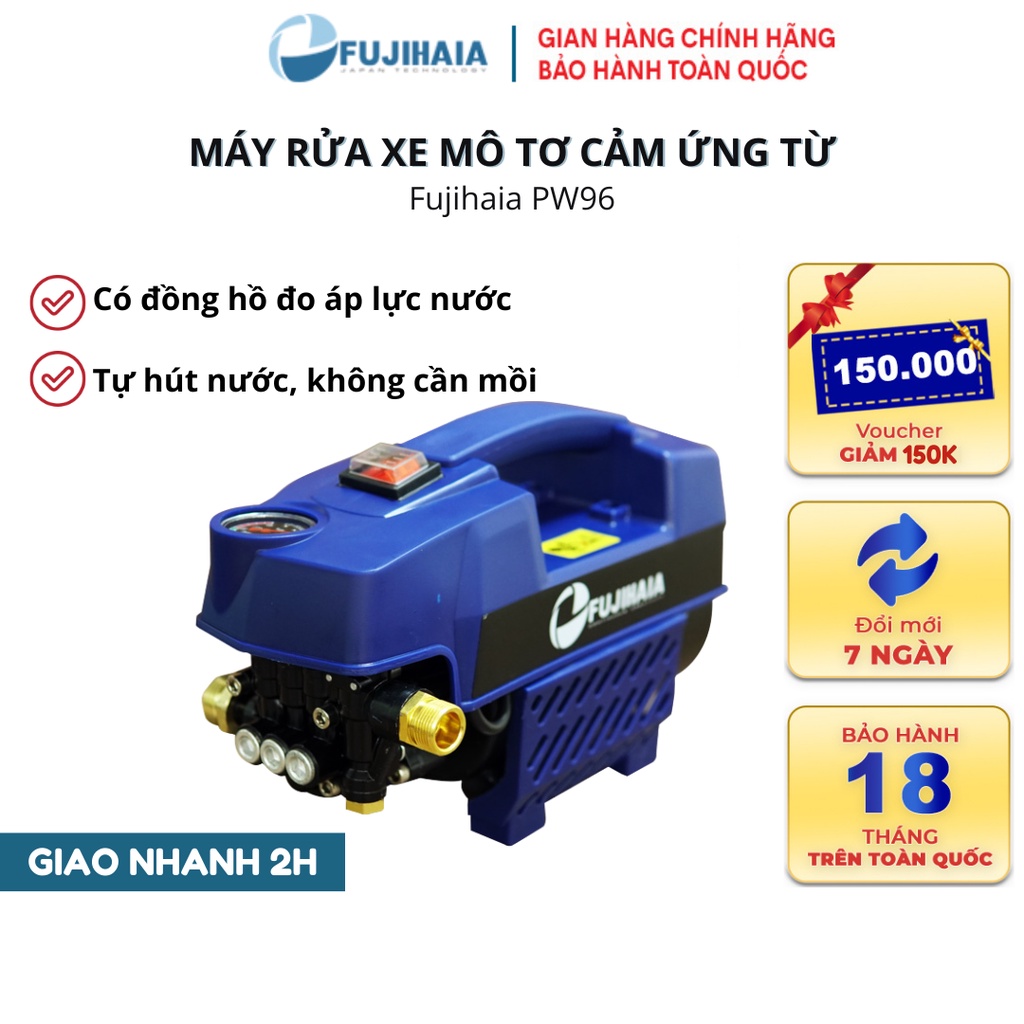 Máy rửa xe mô tơ cảm ứng từ Fujihaia PW96 áp lực cao 130 bar dành cho gia đình, công nghệ Nhật, Bảo hành 18 tháng