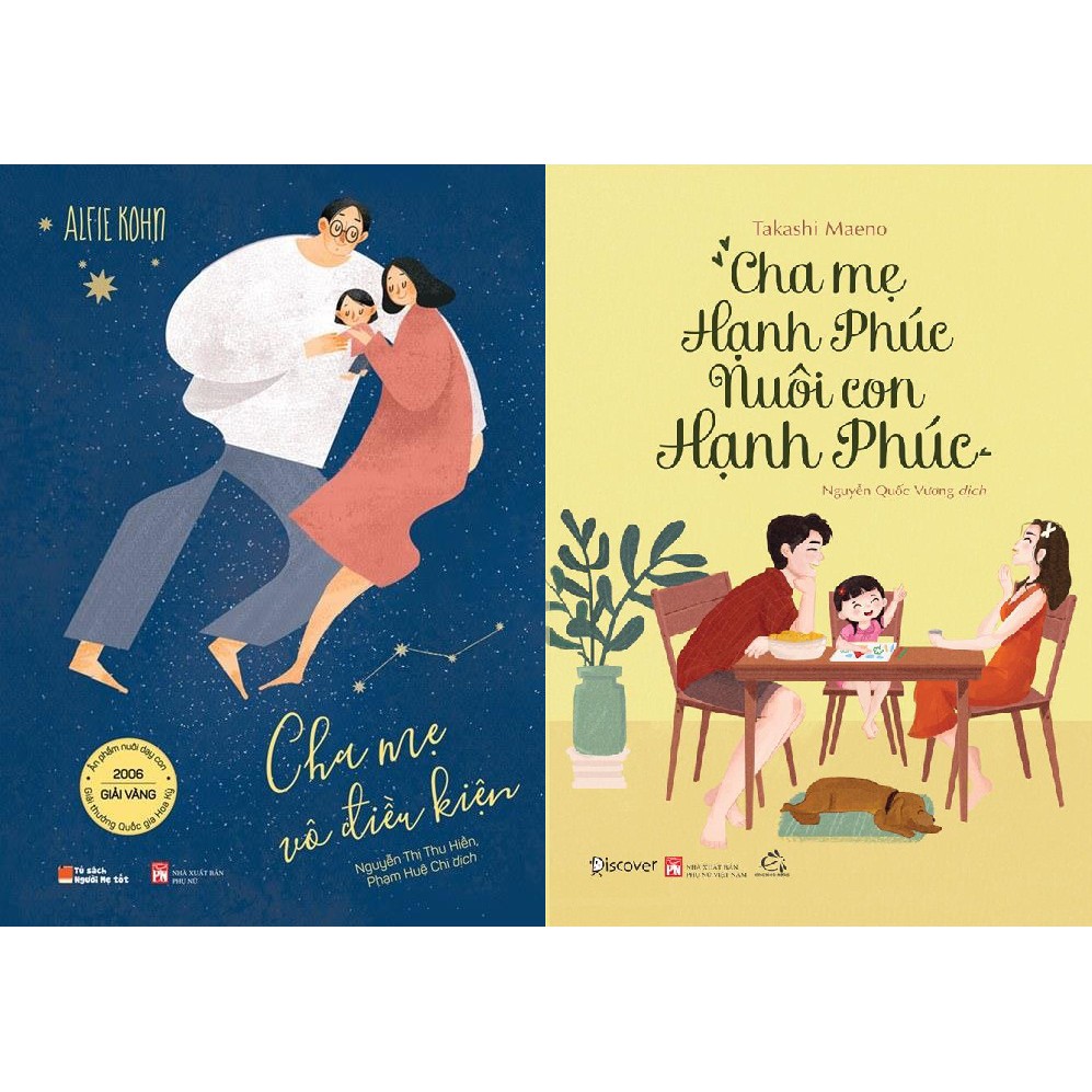 Combo Sách - Cha Mẹ Vô Điều Kiện + Cha Mẹ Hạnh Phúc Nuôi Con Hạnh Phúc