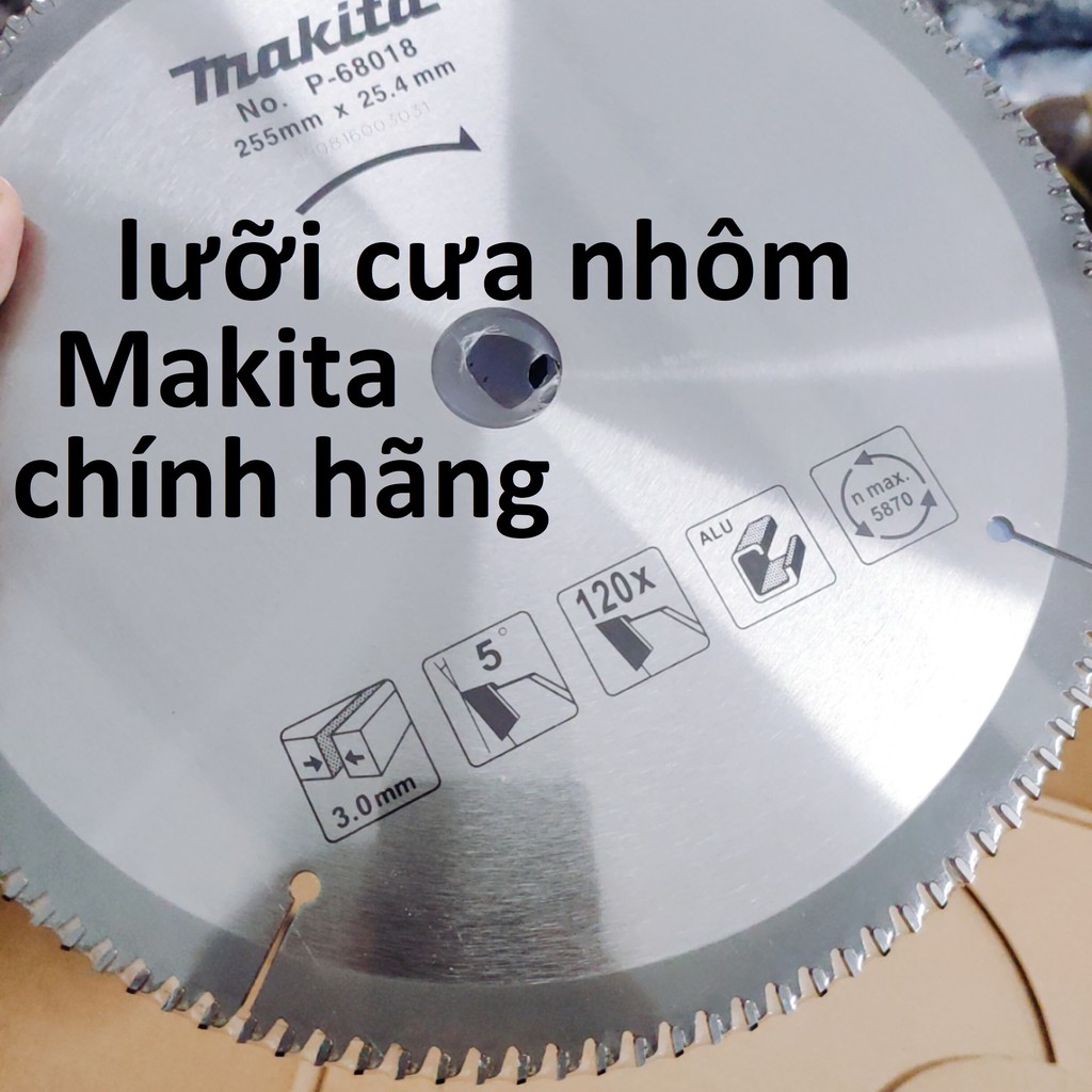 Lưỡi cắt nhôm 120 răng Makita P-68018 255 x 20 x 120T