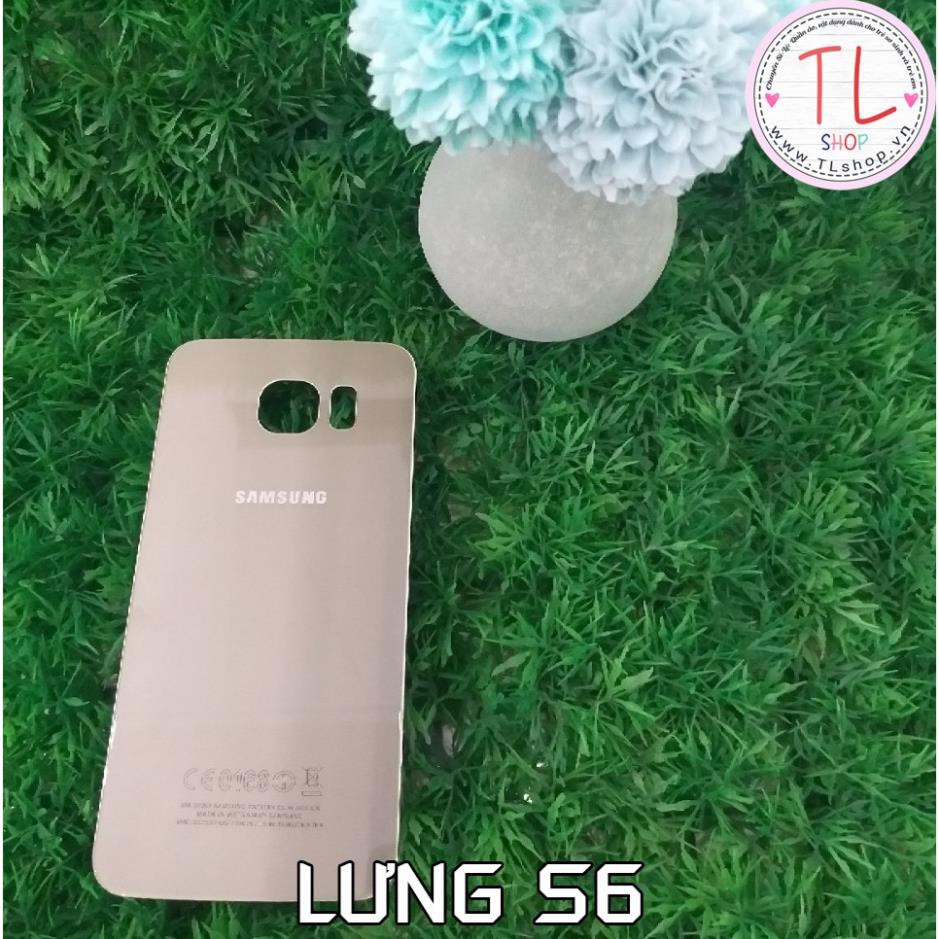 LƯNG KÍNH S6  - NẮP PIN SAMSUNG GALAXY S6 - VỎ LƯNG S6