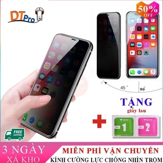 Kính Cường Lực chống nhìn trộm iphone 6,6s, 6 plus,, 7 Plus, 8,8 Plus,X, Xs,Xs Max, 11Pro,11 ProMax - DTpro