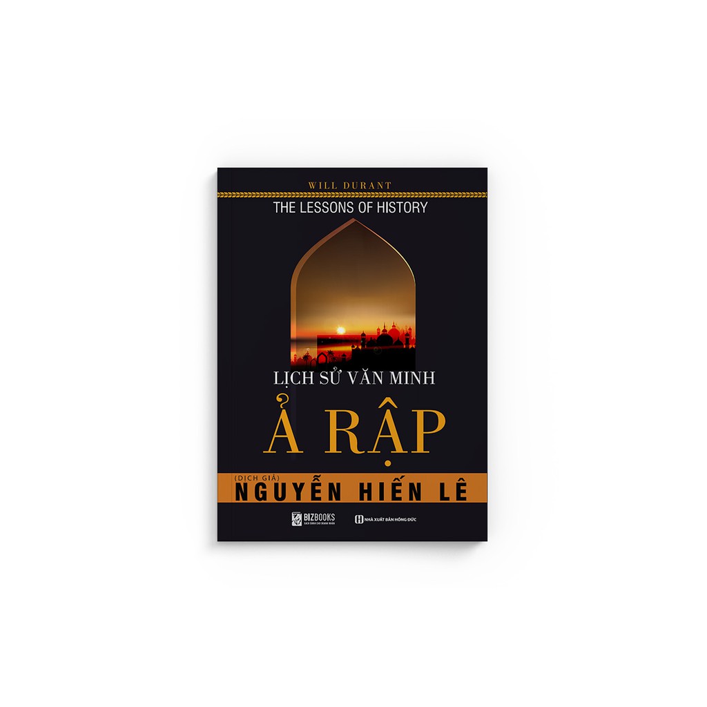 Sách - Lịch Sử Văn Minh Ả Rập – Kỹ Năng Tổng Hợp – Đọc Kèm App Online