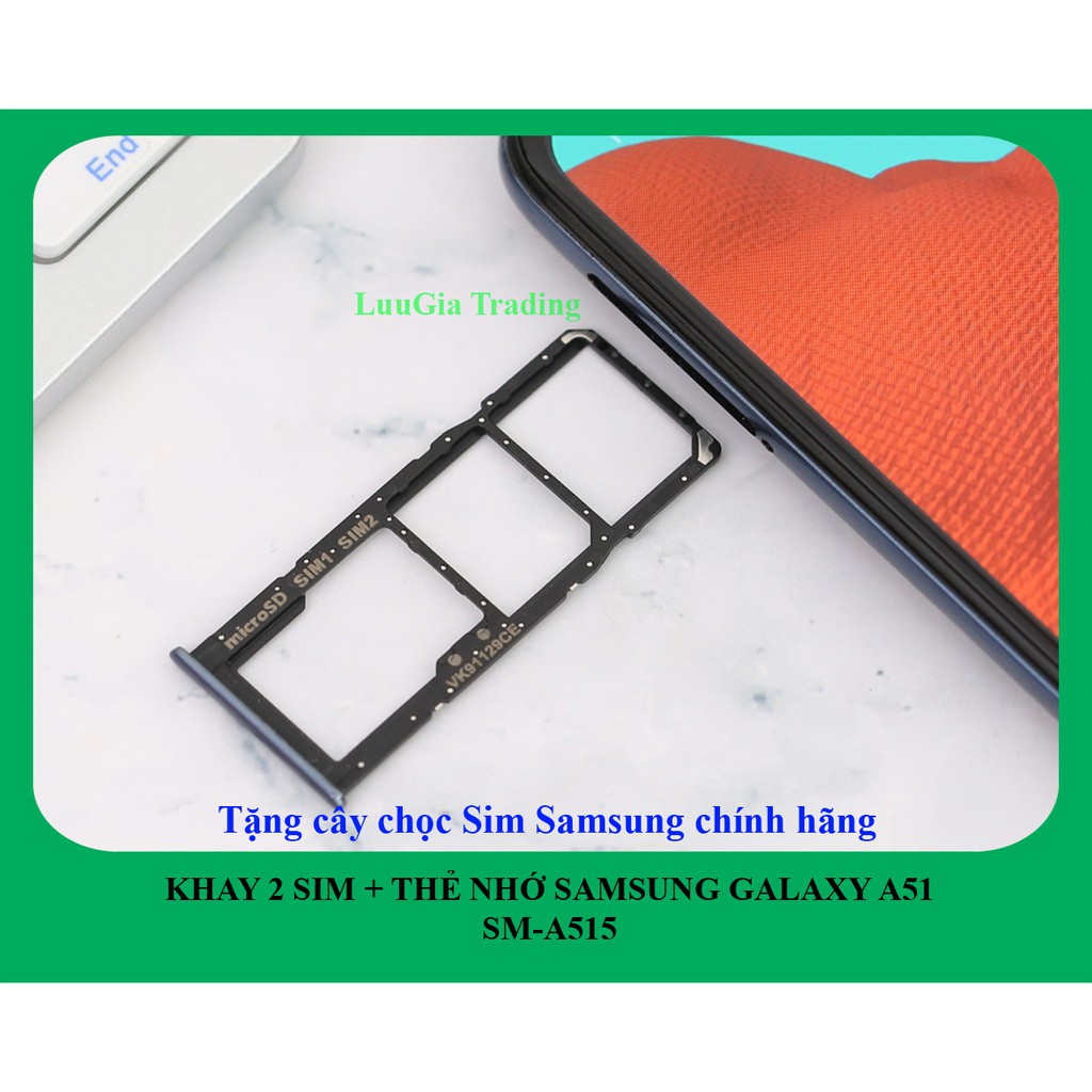 Khay sim Samsung Galaxy A51 A515 chính hãng + Tặng cây que Chọc Sim chính hãng