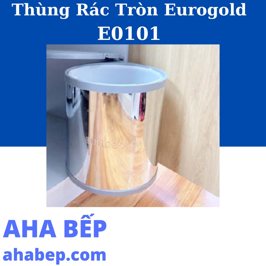 THÙNG RÁC TRÒN EUROGOLD E0101 - Hàng Chính Hãng