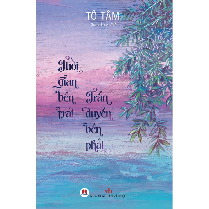 Sách - Thời Gian Bên Trái Trần Duyên Bên Phải (Tặng Kèm 01 Bookmark)