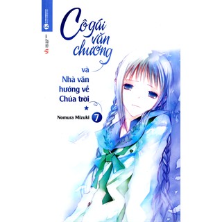Sách - Cô Gái Văn Chương Và Nhà Văn Hướng Về Chúa Trời - Tập 7 (Phần 1)