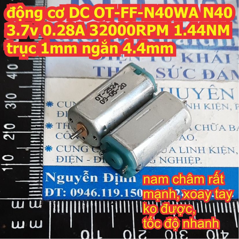 2 cái động cơ DC OT-FF-N40WA N40 3.7v 0.28A 32000RPM 1.44NM trục 1mm kde1769