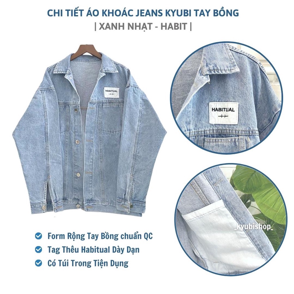 Áo Khoác Jeans KYUBI Form Rộng Tay Bồng QC Có Tag Thêu - Ulzzang Jean Jacket HABIT | BigBuy360 - bigbuy360.vn