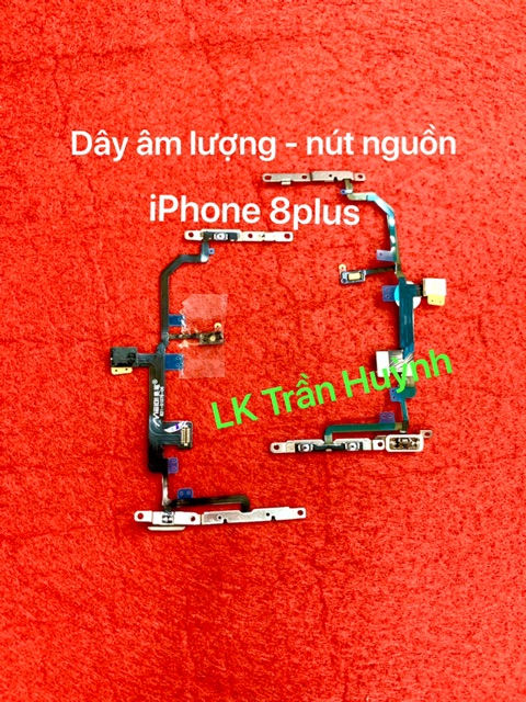 Dây âm lượng - nút nguồn iPhone 8plus