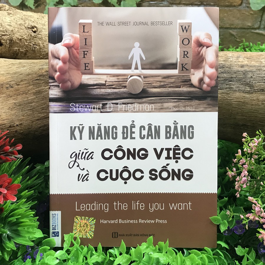 BIZBOOKS - Sách - Kỹ Năng Để Cân Bằng Giữa Công Việc Và Cuộc Sống (Tái bản 2020)