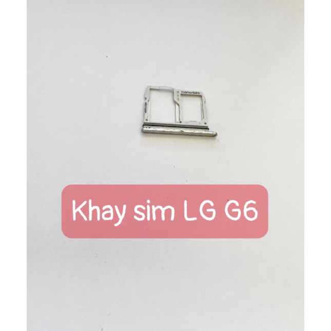 Khay Sim LG G6