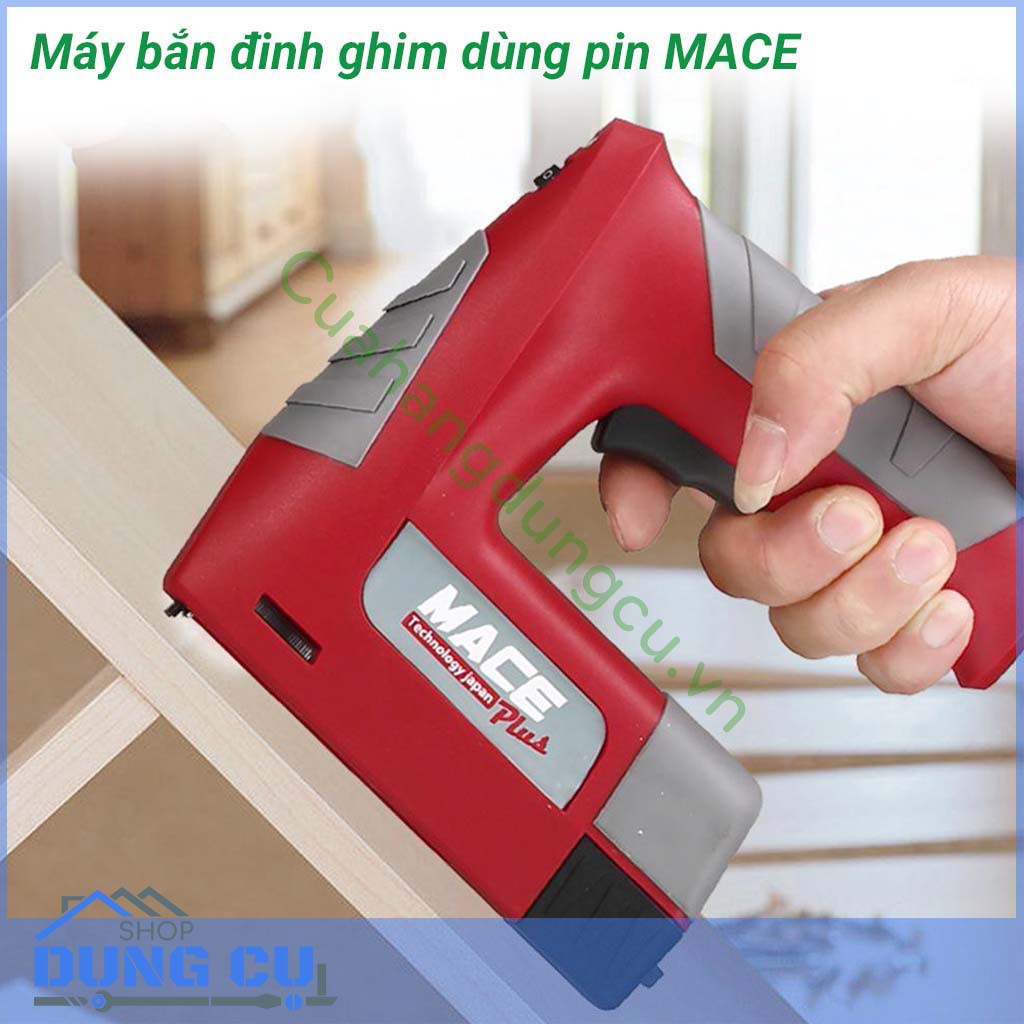 Máy bắn đinh ghim dùng pin MACE PLUS