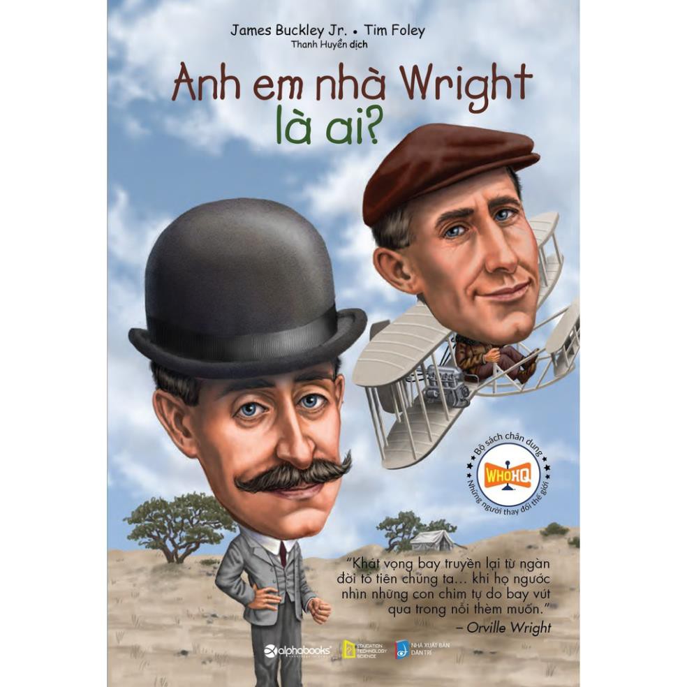 Sách Alphabooks-Bộ sách chân dung những người làm thay đổi thế giới-Anh em nhà Wright là ai?