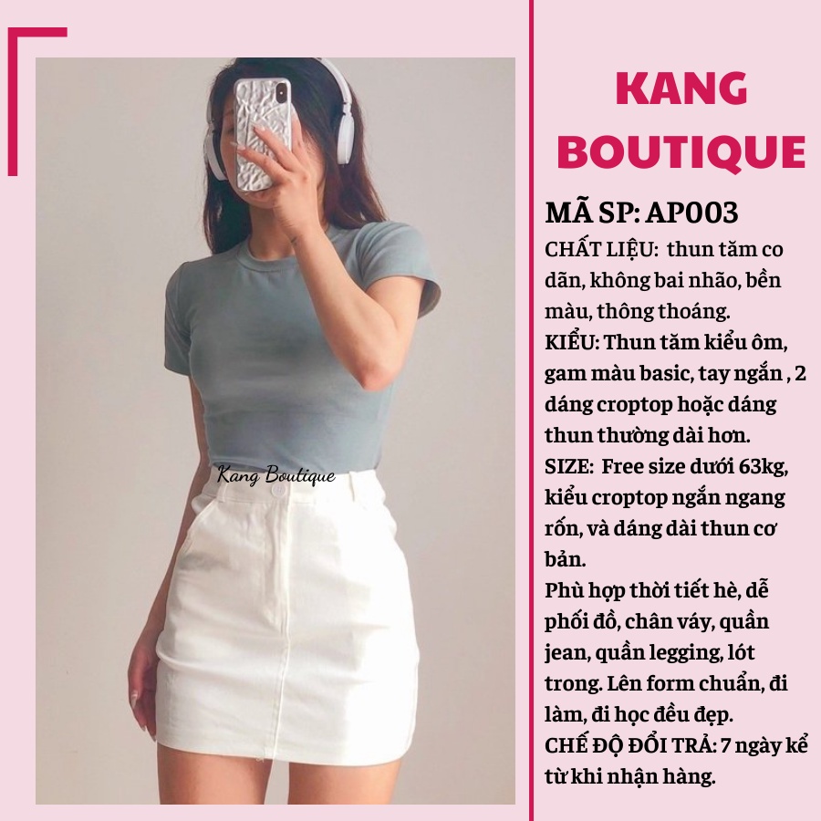 Áo thun trơn cộc tay ôm body 2 dáng áo CROPTOP thun tăm áo thun BASIC co dãn Quảng Châu loại 1 Kang Boutique AP003