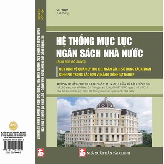 Sách - Hệ Thống Mục Lục Ngân Sách Nhà Nước Năm 2020 Quy Định Về Quản Lý Thu Chi Ngân Sách, Sử Dụng Các Khoản Kinh Phí