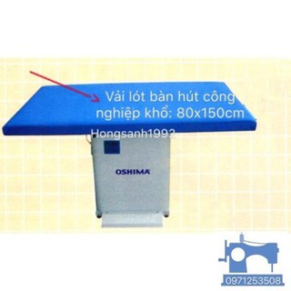 Vải (lót) bọc bàn là hút công nghiệp khổ (size) 80x150cm