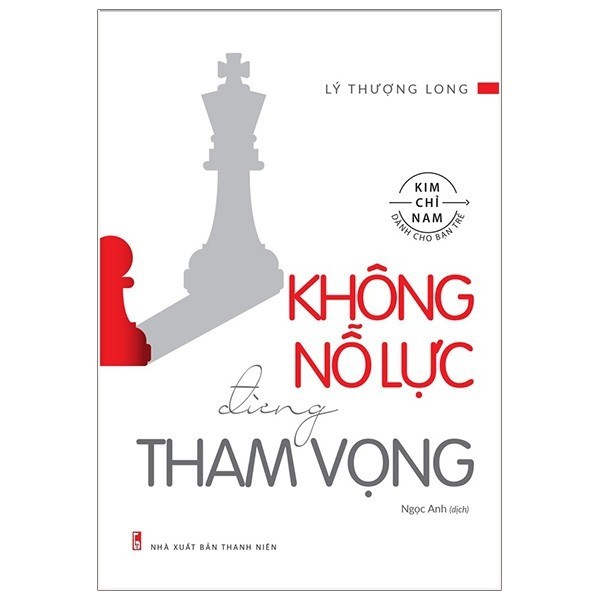 Sách Minh Long - Không Nỗ Lực Đừng Tham Vọng