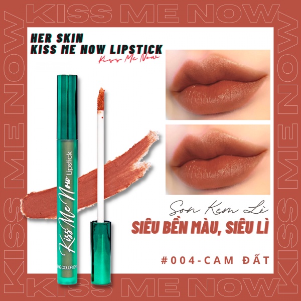 Son Kem Lì Kiss Me Now Lipstick HerSkin 5g Dưỡng Ẩm Lâu Trôi Mềm Mịn Thời Thượng