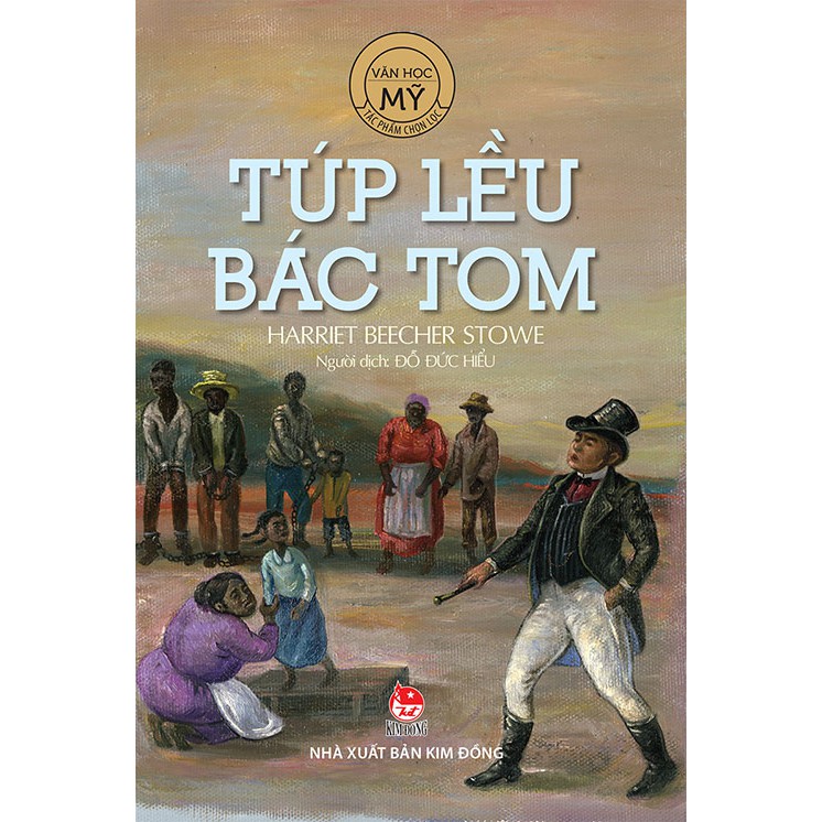 Combo - Sách văn học cho tuổi tiểu học ( 3 cuốn ) - Túp lều của bác Tom - Nxb Kim Đồng