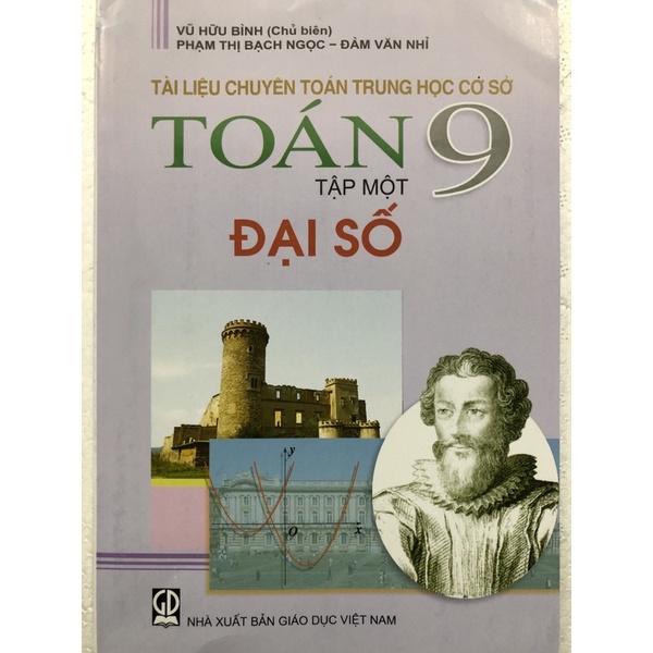 Sách - Tài liệu chuyên toán trung học cơ sở Toán 9 Tập 1: Đại số