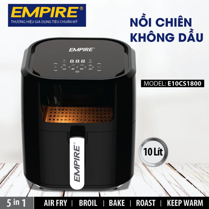 Nồi chiên không dầu Empire E10cs1800 10 lít set sẵn 8 chế độ nấu với màn hình cảm ứng