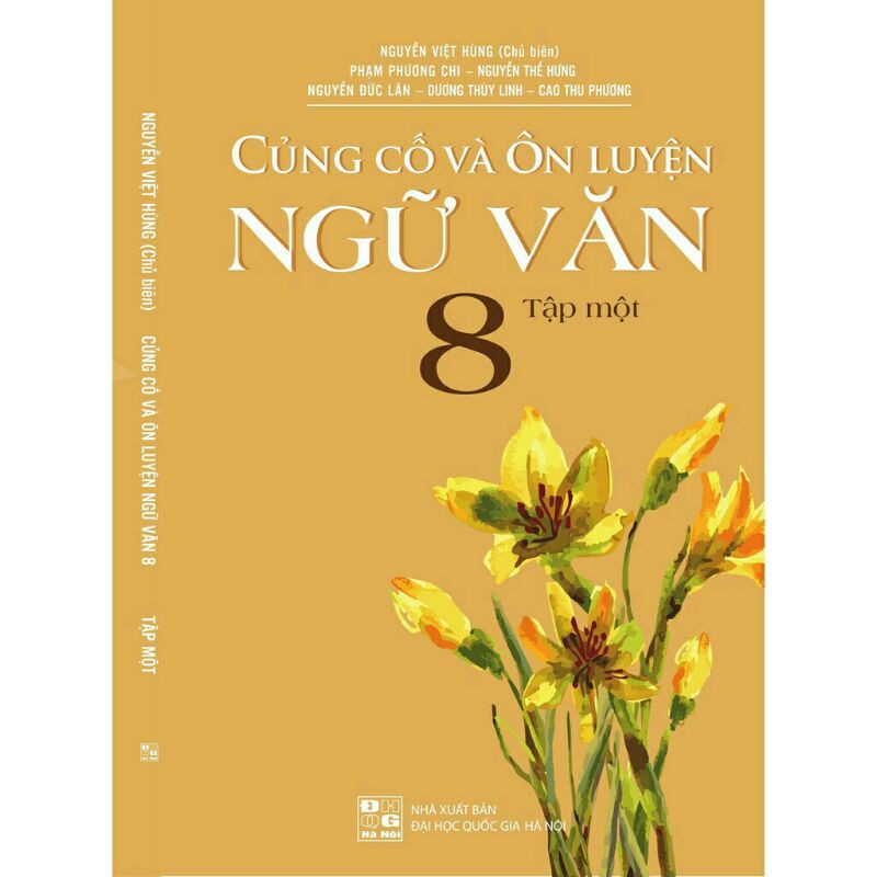 Sách_Củng Cố Và Ôn Luyện Ngữ Văn 8 Tập 1