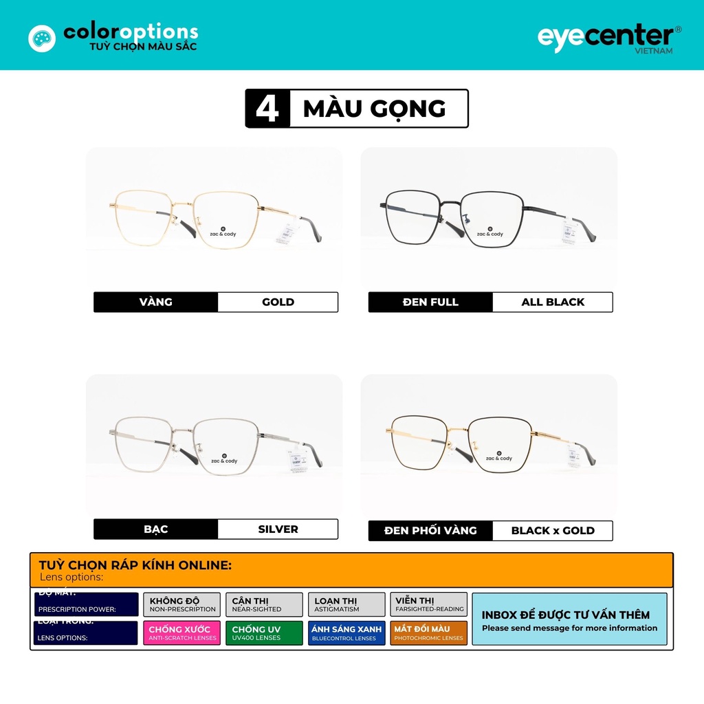 Gọng kính cận nam nữ C02S chính hãng ZAC&amp;CODY kim loại chống gỉ nhập khẩu by Eye Center Vietnam