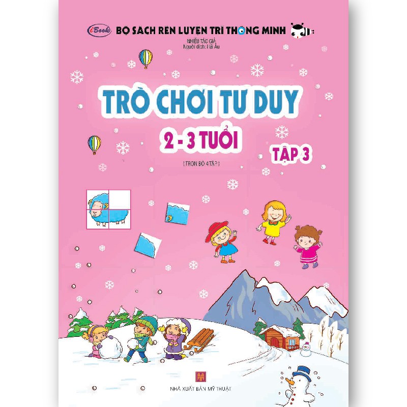 Sách thiếu nhi - TRÒ CHƠI TƯ DUY 2-3 tuổi (Tập 3)