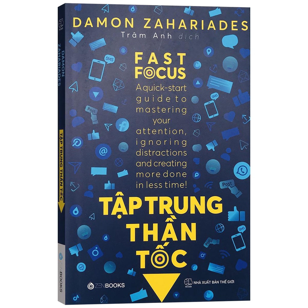 Sách - Tập Trung Thần Tốc - Damon Zahariades