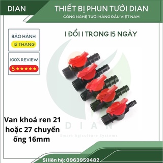 Van khoá ren 21 hoặc 27 chuyển ống ldpe 16mm