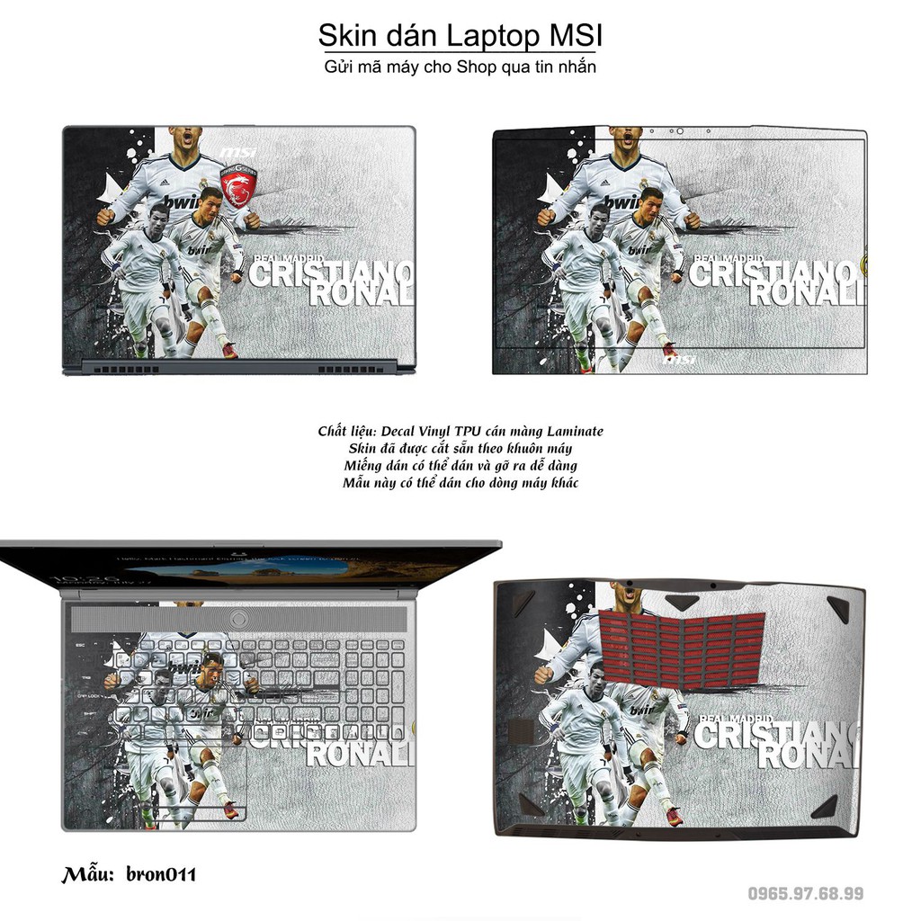 Skin dán Laptop MSI in hình Ronando (inbox mã máy cho Shop)