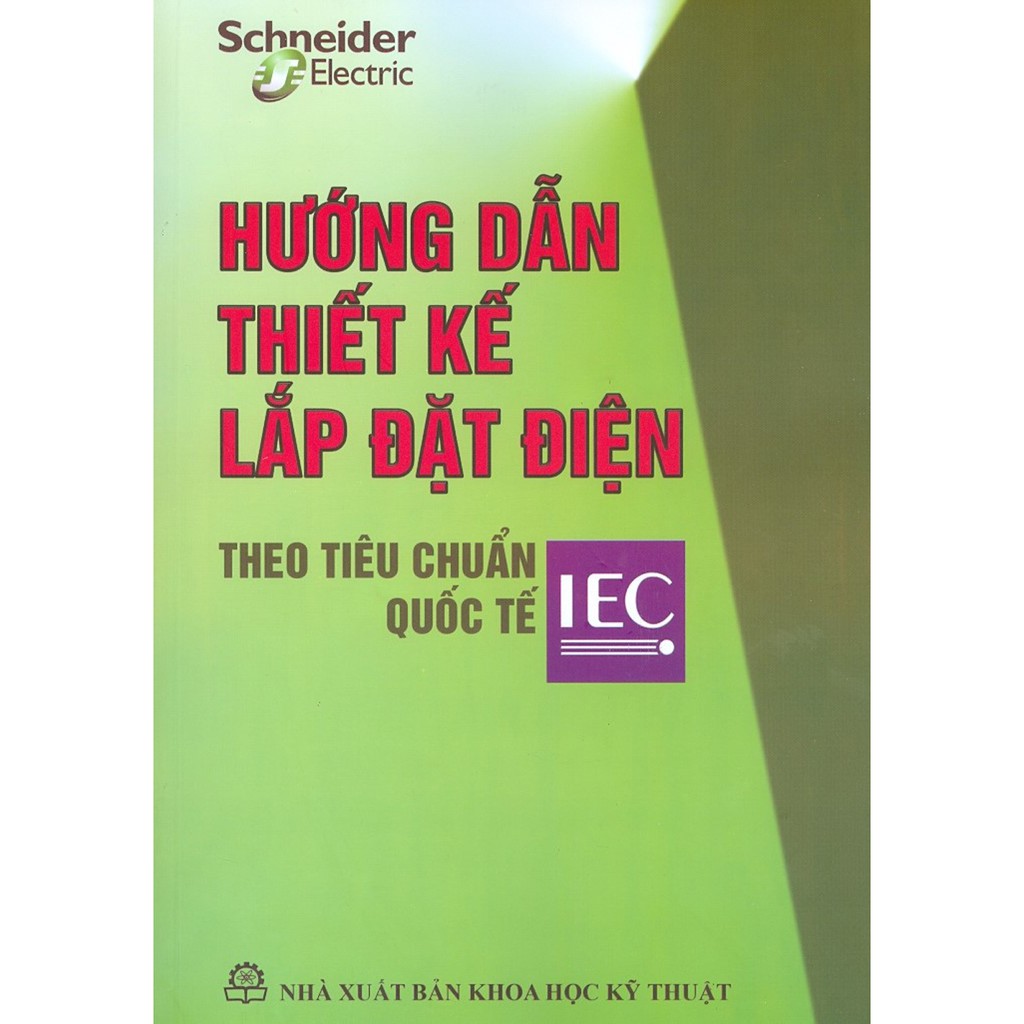 Sách - Hướng Dẫn Thiết Kế Lắp Đặt Điện Theo Tiêu Chuẩn Quốc Tế IEC