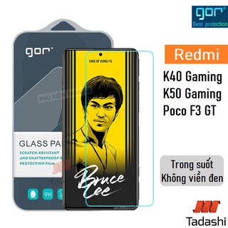 Kính Cường Lực Gor Redmi K40 Gaming/ K50 Gaming/ Poco F3 GT/ F4 GT Trong Suốt, Không Viền Đen 9H/ Vát 2.5D - Hãng Gor