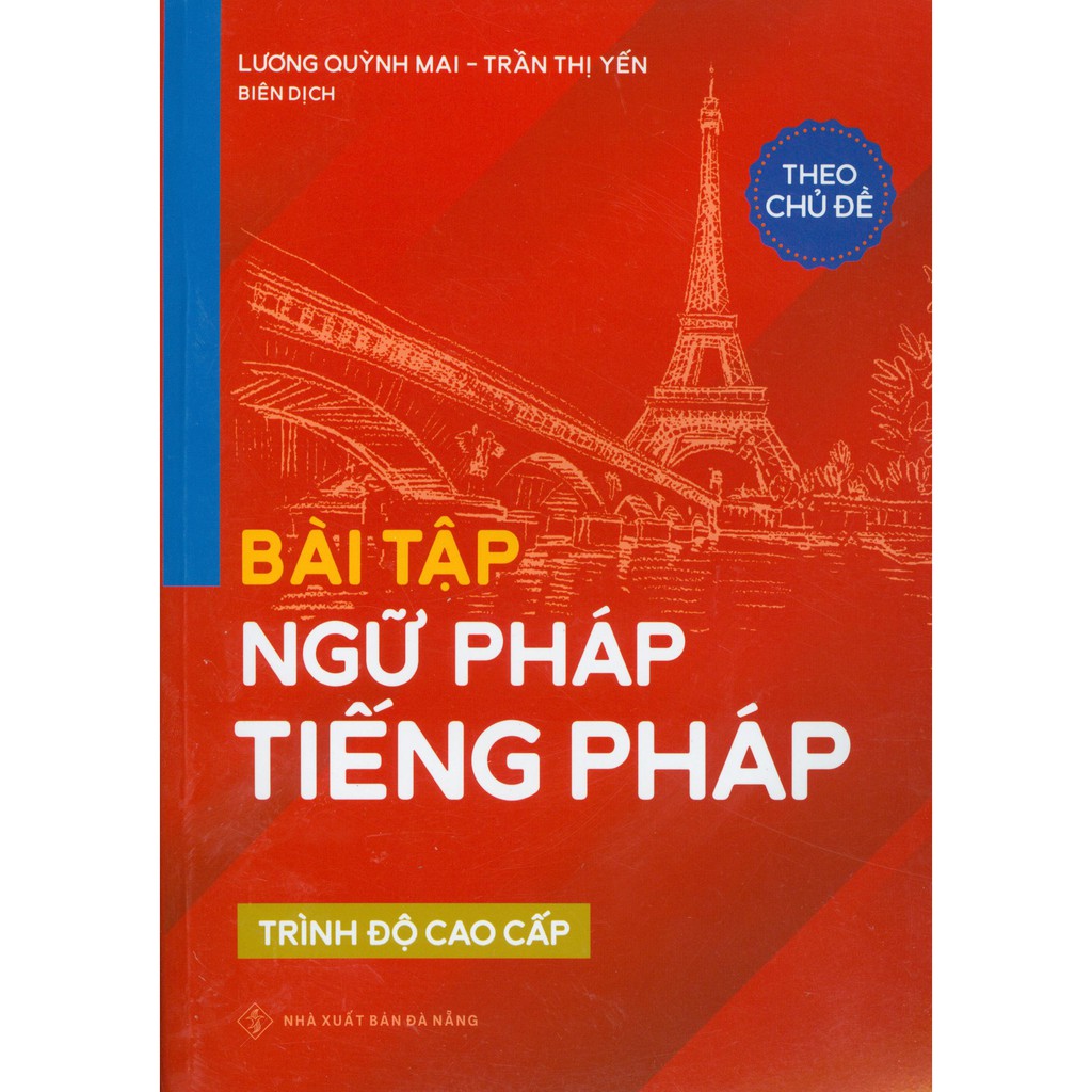 Sách - Bài Tập Ngữ Pháp Tiếng Pháp - Trình Độ Cao Cấp