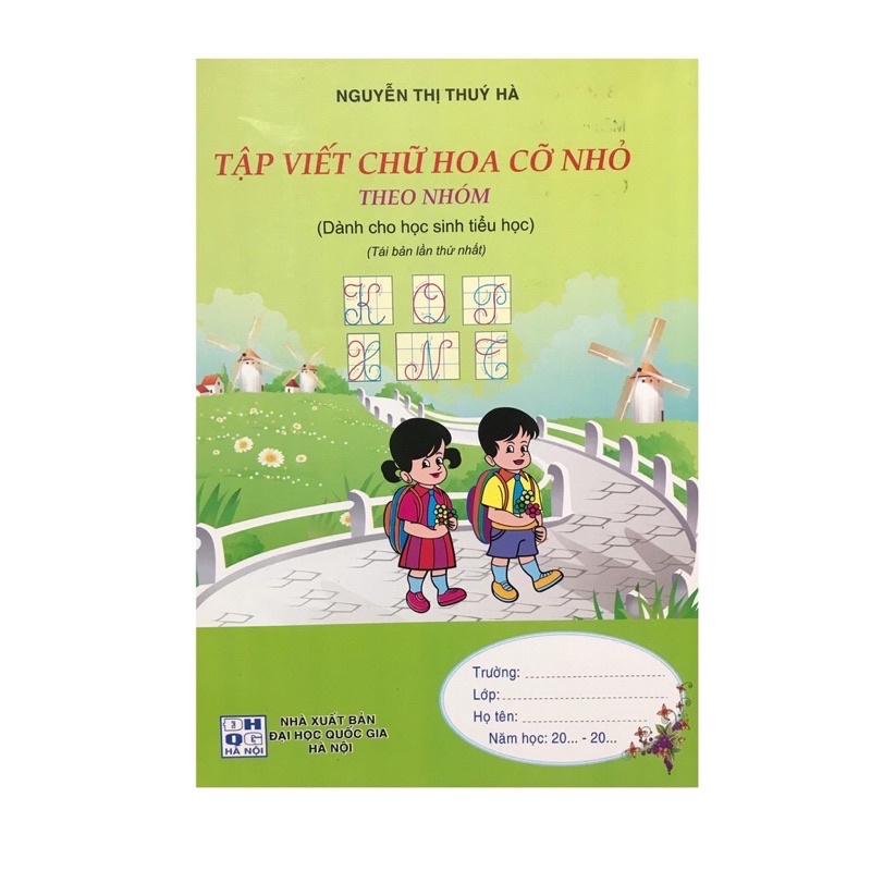 Vở tập viết chữ hoa cỡ nhỏ (Dành cho GV và HS tiểu học)