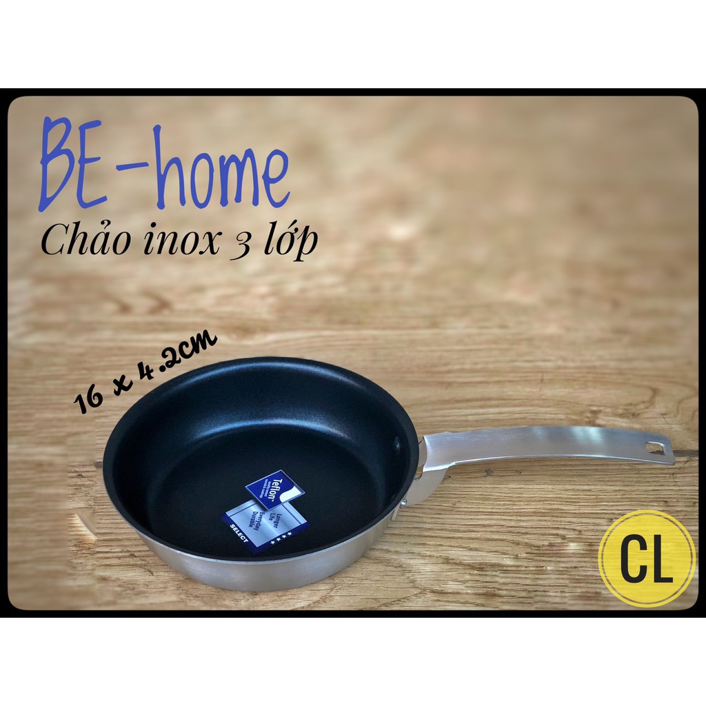 Chảo Behome 3 lớp chống dính inox 304 16CM