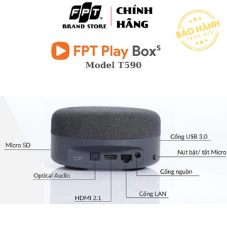FPT PLAY BOX S 2021 FPT TELECOM -Model T590 Hands-free Android TV 10 Box Kết Hợp Loa  Điều Khiển Giọng Nói + 4K