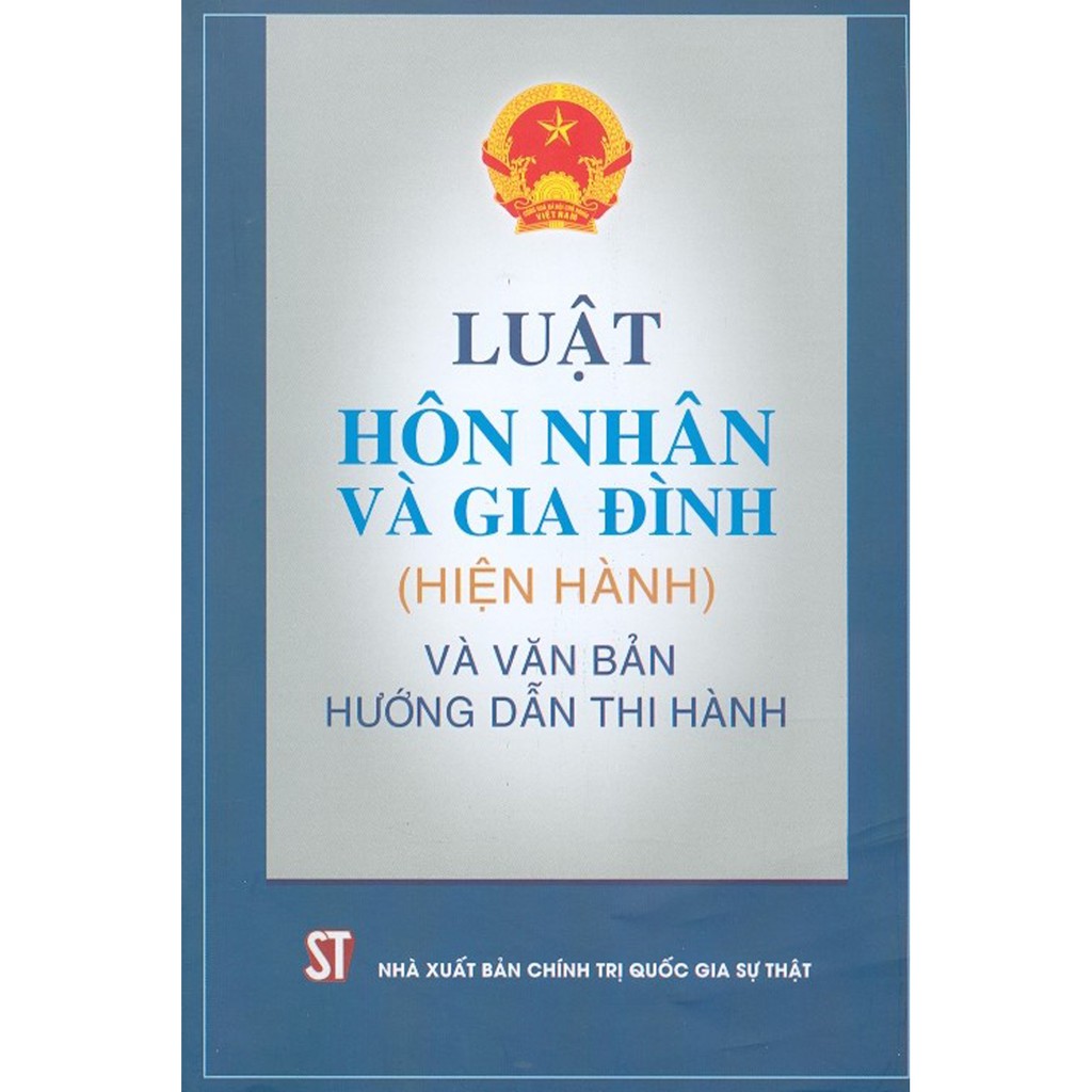 Sách - Luật Hôn Nhân Và Gia Đình (Hiện Hành) Và Văn Bản Hướng Dẫn Thi Hành