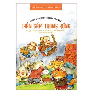 Những Câu Chuyện Thú Vị Về Động Vật - Thần Sấm Trong Rừng