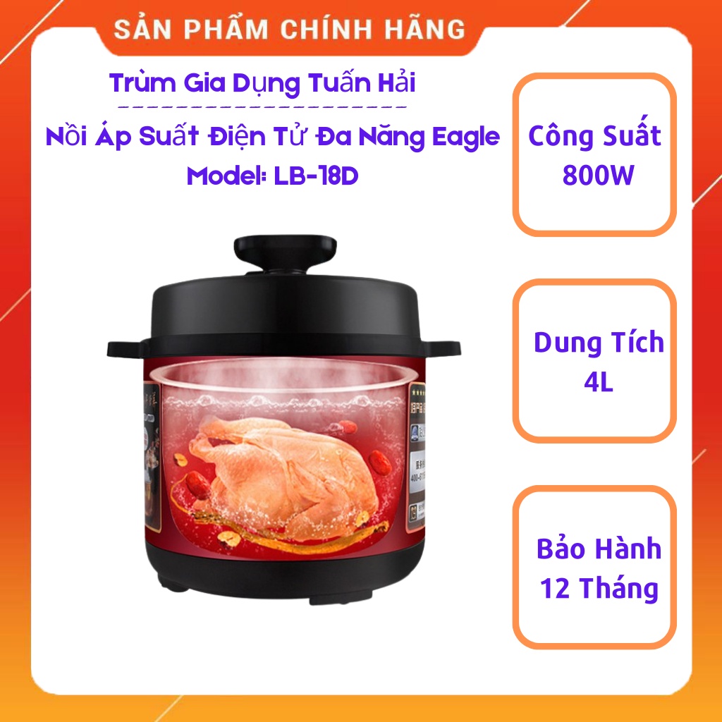 Nồi Áp Suất Điện Tử Đa Năng Eagle LB-18D, Dung Tích 4L, Bảo Hành 12 Tháng