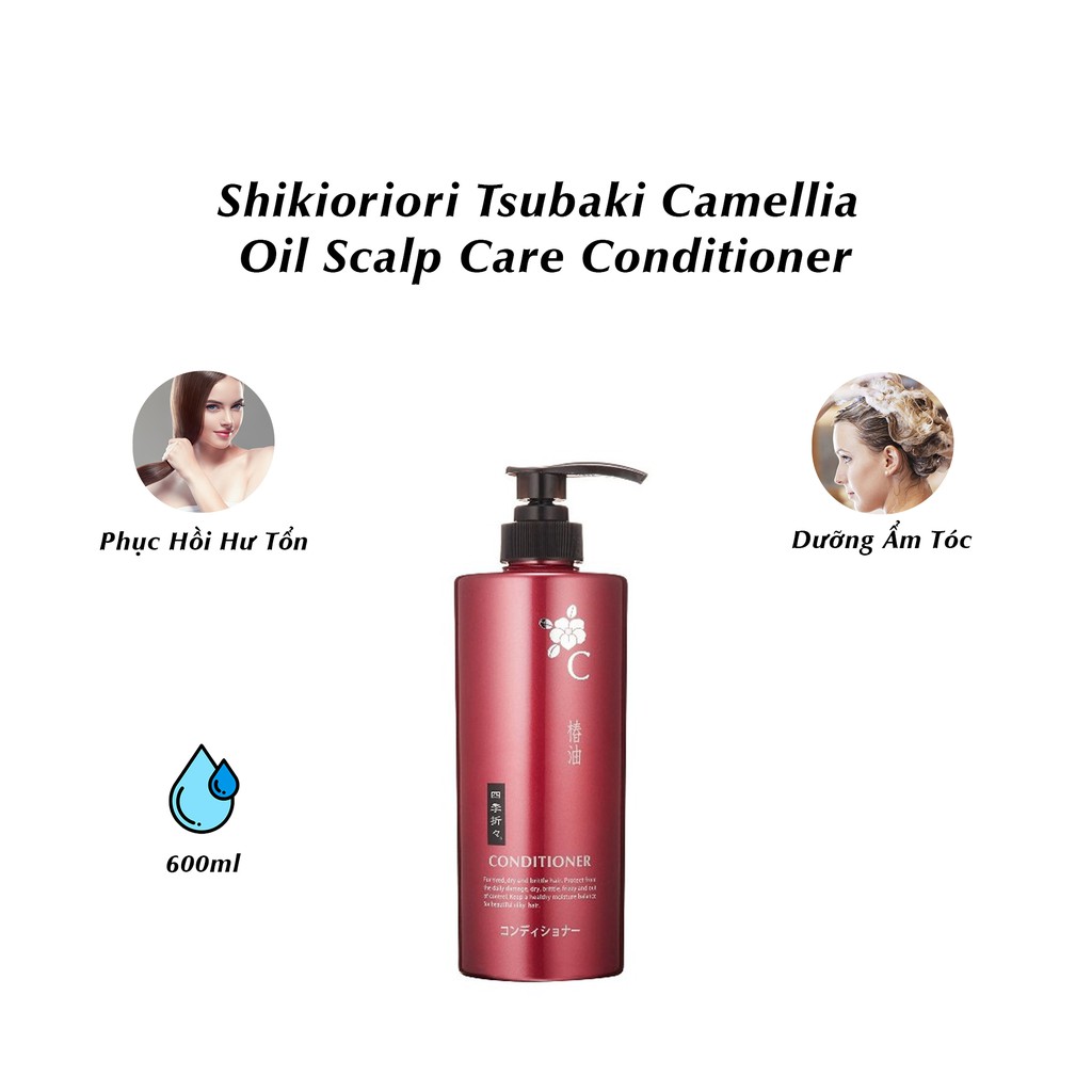 [NHẬT BẢN] Dầu Xả Kumano Shikioriori Tsubaki Camellia Oil Scalp Care Conditioner (600ml)