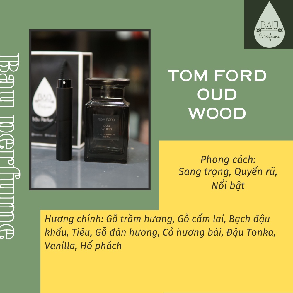 [chính hãng] nước hoa nam Oud Wood _mẫu thử 10ml - 20ml - 30ml | BigBuy360 - bigbuy360.vn