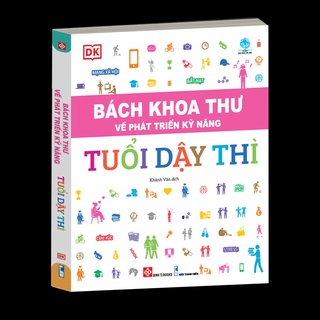 Sách- Bách khoa thư về phát triển kỹ năng - Tuổi dậy thì