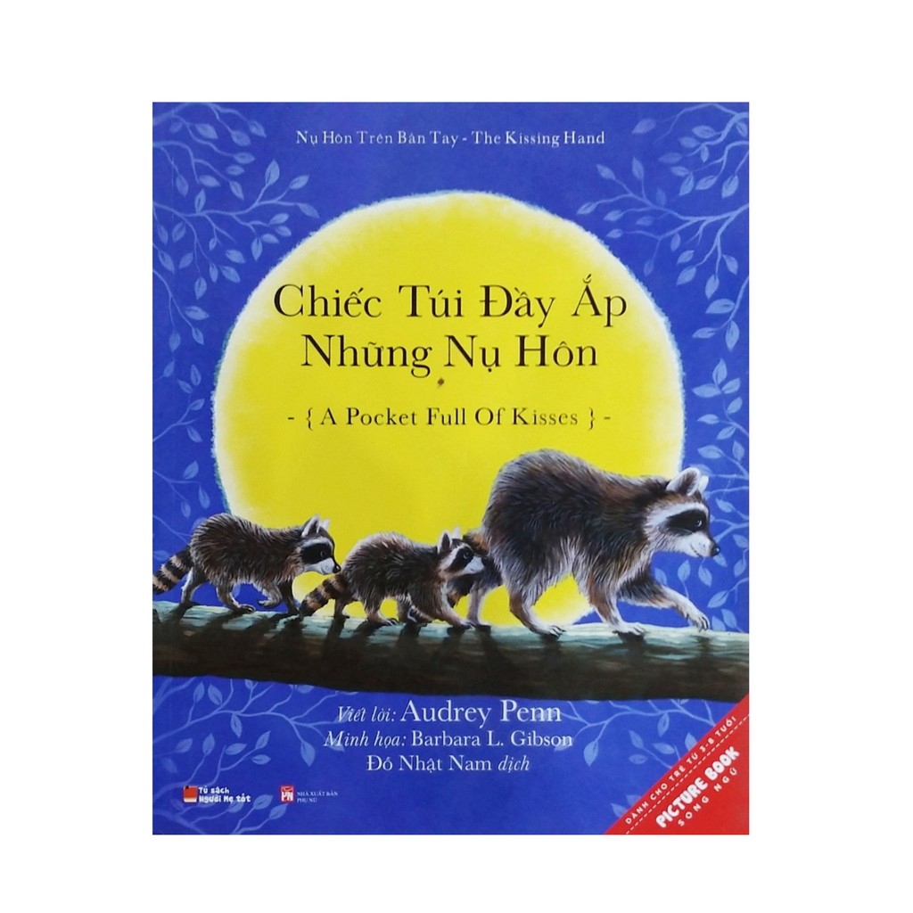 Sách -Chiếc túi đầy ắp những nụ hôn ( Picture book song ngữ )