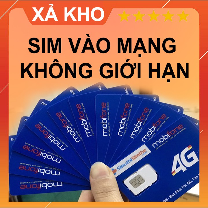 Sim 4G Mobifone Vào Mạng Tốc Độ Cao Không Giới Hạn