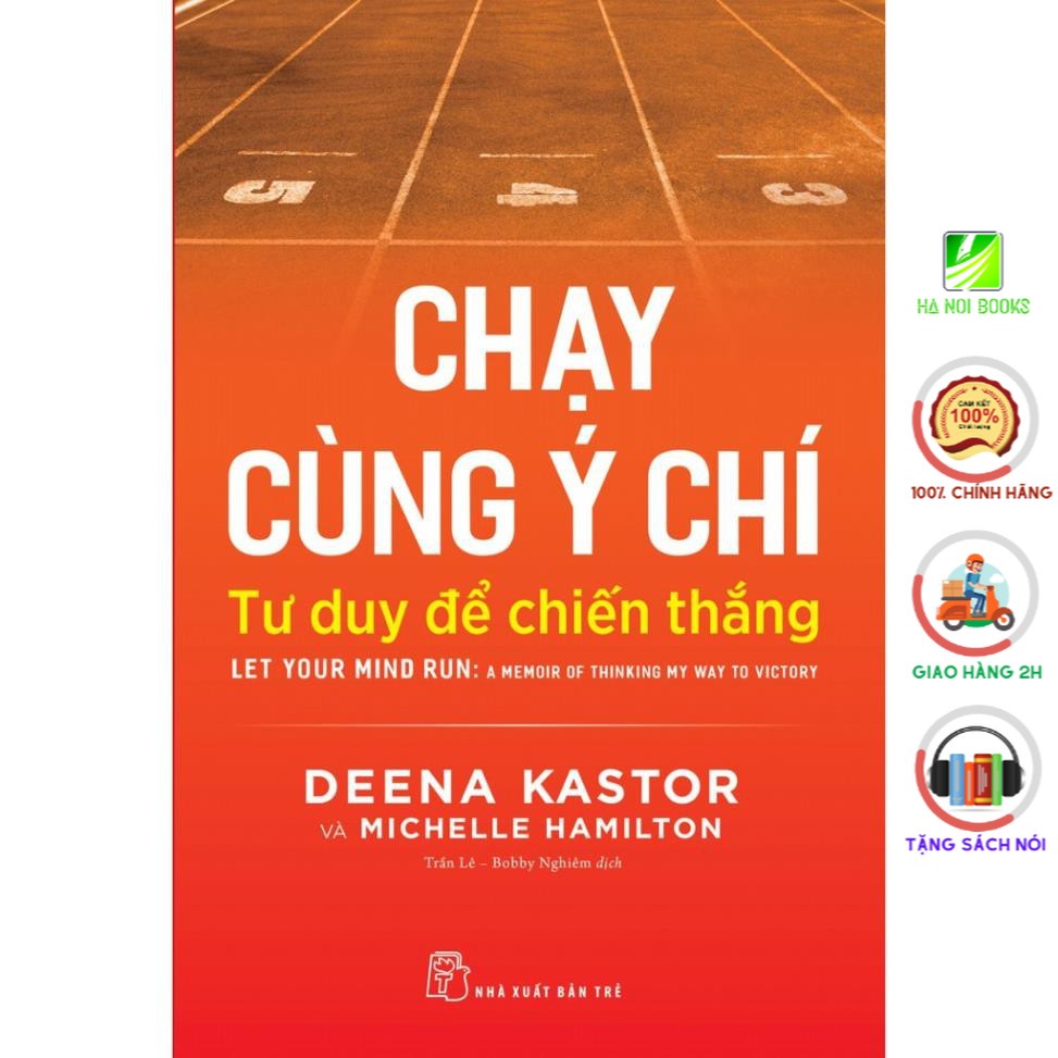 Sách - Chạy Cùng Ý Chí - NXB Trẻ